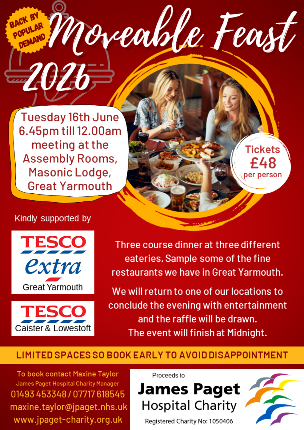 Our Moveable Feast poster which is on a red background with white and yellow writing on it, plus our charity logo, Tesco logos and a photograph of a group of people enjoying a meal. The poster gives the information in the text above plus 'we will return to one of our locations to conclude the evening with entertainment and the raffle will be drawn. Limited spaces so book early to avoid disappointment'.